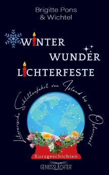 Winter Wunder Lichterfeste