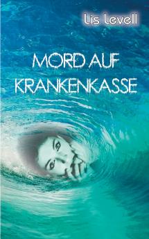 Mord auf Krankenkasse