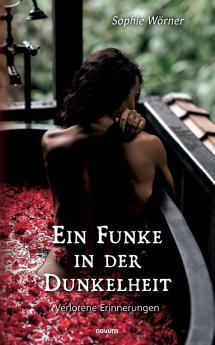 Ein Funke in der Dunkelheit