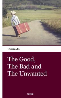 The Good The Bad and The Unwanted