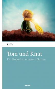 Tom und Knut