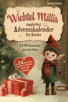 Wichtel Millis magischer Adventskalender