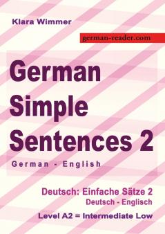 German Simple Sentences 2 German - English Intermediate Low A2