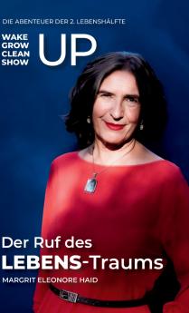 Der Ruf des LEBENS-Traums