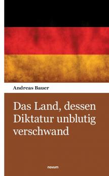 Das Land dessen Diktatur unblutig verschwand