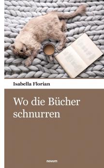 Wo die Bücher schnurren