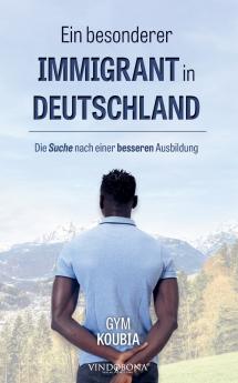 Ein besonderer Immigrant in Deutschland