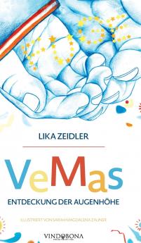 VeMas Entdeckung der Augenhöhe