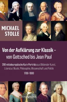 Von der Aufklärung zur Klassik - von Gottsched bis Jean Paul