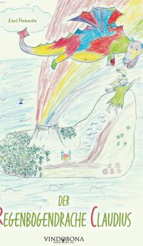 Der Regenbogendrache Claudius