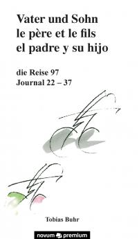Vater und Sohn - die Reise 97