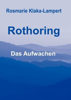 Rothoring
