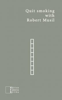 Quit smoking with Robert Musil