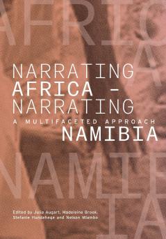 Narrating Africa - Narrating Namibia
