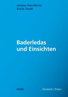 Baderledas und Einsichten