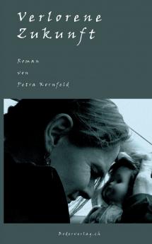 Verlorene Zukunft