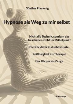 Hypnose als Weg zu mir selbst