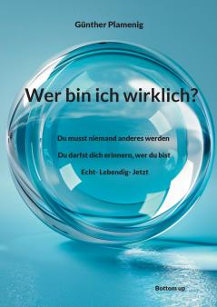 Wer bin ich wirklich?