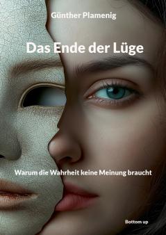 Das Ende der Lüge