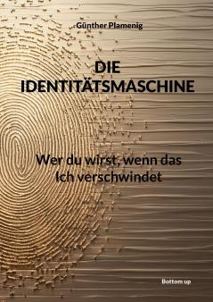 Die Identitätsmaschine