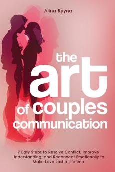 The Art of Couples Communication