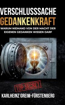 Verschlusssache Gedankenkraft
