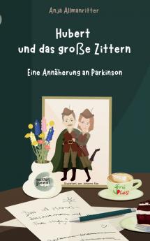 Hubert und das große Zittern