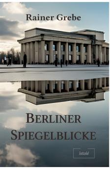 Berliner Spiegelblicke