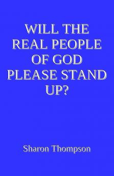 Will the Real People of God Please Stand Up?