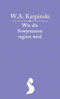 Wie die Sowjetunion regiert wird