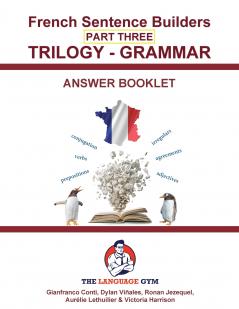 French Trilogy 3 Grammar  - Answer Booklet