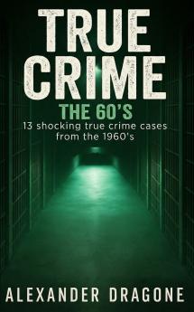 True Crime - The 60's