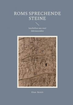 Roms sprechende Steine