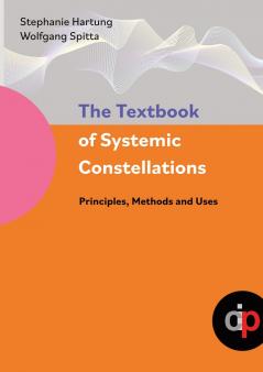 The Textbook of Systemic Constellations