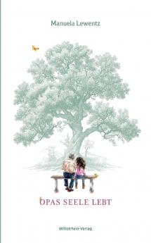 Opas Seele lebt