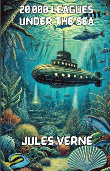 20000 Leagues Under The Seas(Illustrated)