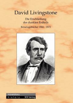 Die Erschließung des dunklen Erdteils