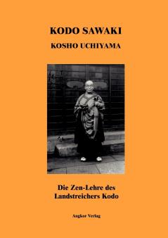 Die Zen-Lehre des Landstreichers Kodo