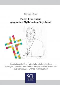 Papst Franziskus gegen den Mythos des Sisyphos?