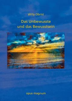 Das Unbewusste und das Bewusstsein