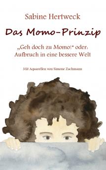 Das Momo-Prinzip