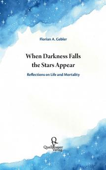 When Darkness Falls the Stars Appear
