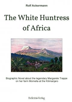 The White Huntress of Africa