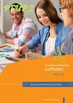Praxiskurs Resilienz - Leitfaden 4 - 6