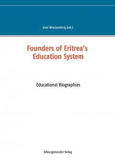 Founders of Eritrea's Education System