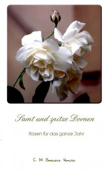 Samt und spitze Dornen