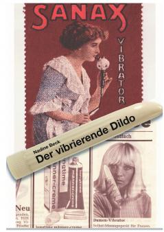 Der vibrierende Dildo