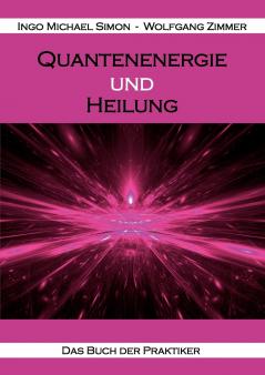Quantenenergie und Heilung
