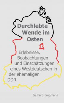 Durchlebte Wende im Osten