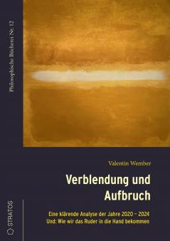 Verblendung und Aufbruch